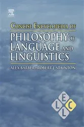 Book cover of Concise Encyclopedia of Philosophy of Language and Linguistics by Alex Barber