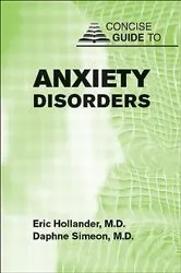 Book cover of Concise Guide to Anxiety Disorders by Eric Hollander