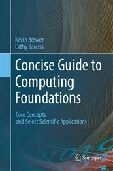Book cover of Concise Guide to Computing Foundations by Kevin Brewer