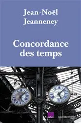 Book cover of Concordance des temps by Jean-Noël Jeanneney