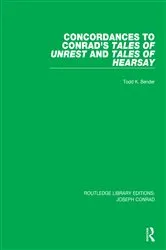 Book cover of Concordances to Conrad's Tales of Unrest and Tales of Hearsay by Todd K. Bender