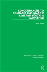 Book cover of Concordances to Conrad's The Shadow Line and Youth: A Narrative by Unknown