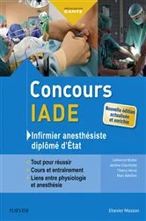 Book cover of Concours IADE - Infirmier anesthésiste diplômé d'Etat (5th ed.) by Catherine Müller