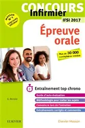 Book cover of Concours Infirmier - Épreuve orale - IFSI 2017 (5th ed.) by Grégoire BENOIST
