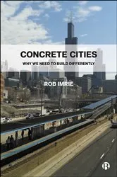 Book cover of Concrete Cities by Rob Imrie