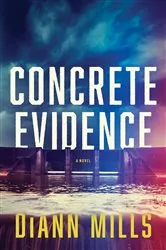 Book cover of Concrete Evidence by DiAnn Mills