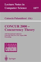 Book cover of CONCUR 2000 - Concurrency Theory by Catuscia Palamidessi