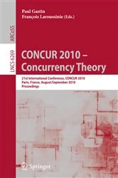 Book cover of CONCUR 2010 - Concurrency Theory by Paul Gastin