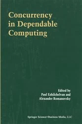 Book cover of Concurrency in Dependable Computing by Paul Ezhilchelvan