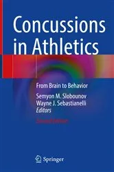Book cover of Concussions in Athletics (2nd ed.) by Semyon M. Slobounov
