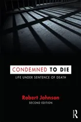 Book cover of Condemned to Die (2nd ed.) by Robert Johnson