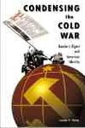 Book cover of Condensing The Cold War by Joanne P. Sharp