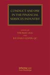 Book cover of Conduct and Pay in the Financial Services Industry by Thomas Ogg