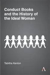 Book cover of Conduct Books and the History of the Ideal Woman by Tabitha Kenlon