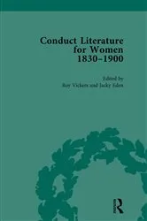 Book cover of Conduct Literature for Women, Part V, 1830-1900 vol 1 by Jacky Eden