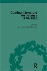 Book cover of Conduct Literature for Women, Part V, 1830-1900 vol 3 by Jacky Eden