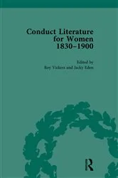 Book cover of Conduct Literature for Women, Part V, 1830-1900 vol 4 by Jacky Eden