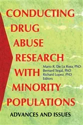 Book cover of Conducting Drug Abuse Research with Minority Populations by Bernard Segal
