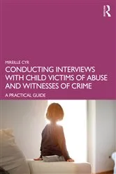 Book cover of Conducting Interviews with Child Victims of Abuse and Witnesses of Crime by Mireille Cyr