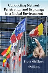 Book cover of Conducting Network Penetration and Espionage in a Global Environment by Bruce Middleton