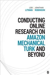 Book cover of Conducting Online Research on Amazon Mechanical Turk and Beyond by Leib Litman