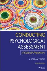 Book cover of Conducting Psychological Assessment (2nd ed.) by A. Jordan Wright
