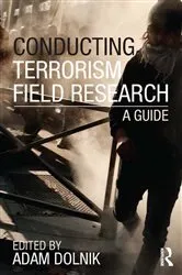 Book cover of Conducting Terrorism Field Research by Adam Dolnik