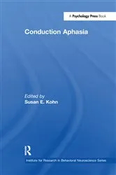 Book cover of Conduction Aphasia by Susan E. Kohn