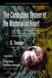 Book cover of Conduction System Of The Mammalian Heart, The: An Anatomico-histological Study Of The Atrioventricular Bundle And The Purkinje Fibers by Sunao Tawara