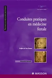 Book cover of Conduites pratiques en médecine foetale by Alexandra Benachi