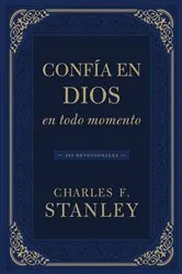 Book cover of Confía en Dios en todo momento by Charles F. Stanley
