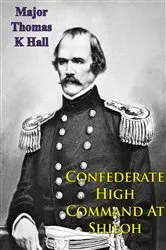 Book cover of Confederate High Command At Shiloh by Unknown