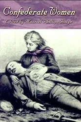 Book cover of Confederate Women by Mauriel Phillips Joslyn
