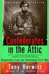 Book cover of Confederates in the Attic by Tony Horwitz