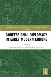 Book cover of Confessional Diplomacy in Early Modern Europe by Roberta Anderson
