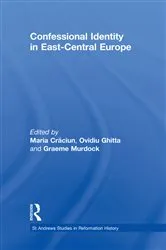 Book cover of Confessional Identity in East-Central Europe by Maria Craciun