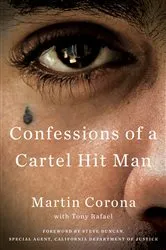 Book cover of Confessions of a Cartel Hit Man by Martin Corona