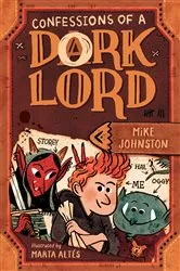 Book cover of Confessions of a Dork Lord by Mike Johnston