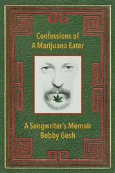 Book cover of Confessions of a Marijuana Eater by Unknown