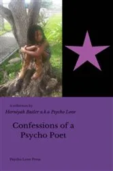 Book cover of Confessions of a Psycho Poet by Herniyah Butler