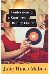 Book cover of Confessions of a Southern Beauty Queen by Unknown