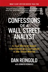 Book cover of Confessions of a Wall Street Analyst by Dan Reingold