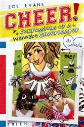 Book cover of Confessions of a Wannabe Cheerleader by Zoe Evans