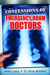 Book cover of Confessions of Emergency Room Doctors by Rocky Lang
