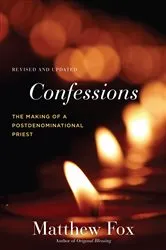 Book cover of Confessions, Revised and Updated by Matthew Fox