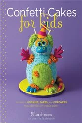 Book cover of Confetti Cakes For Kids by Elisa Strauss