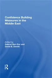 Book cover of Confidence Building Measures In The Middle East by Gabriel Ben-dor