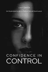 Book cover of Confidence in Control by Luna Ember