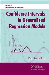 Book cover of Confidence Intervals in Generalized Regression Models by Esa Uusipaikka