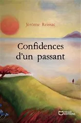 Book cover of Confidences d'un passant by Jérôme Reissac